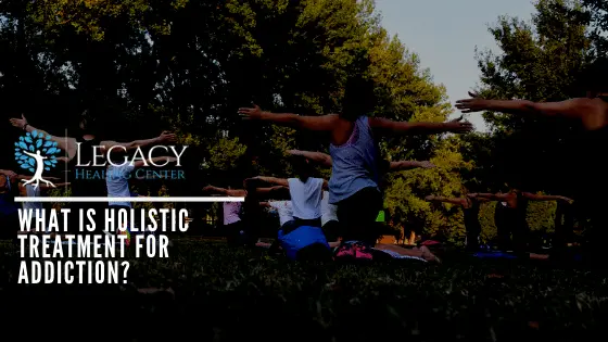 What is Holistic Treatment for Addiction
