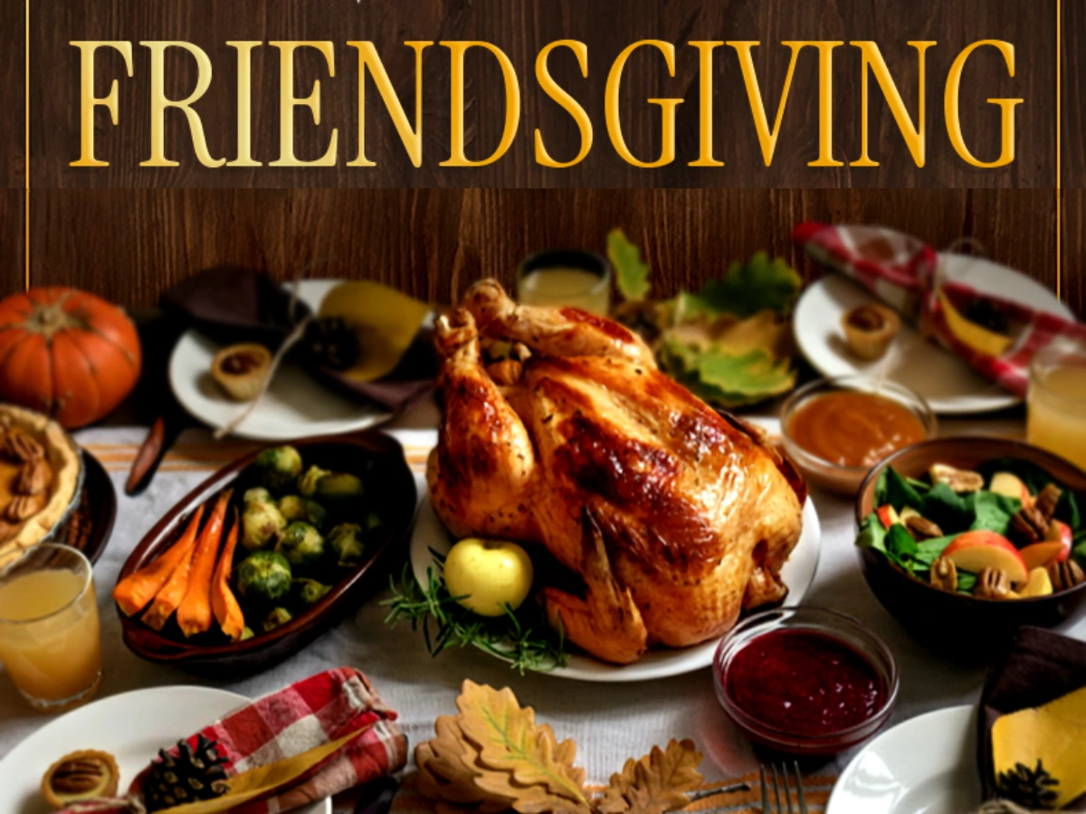 Flyer for Friendsgiving at Legacy Healing Center. Festive holiday table with turkey and side dishes.